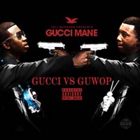 Gucci Mane - Gucci Vs Guwop